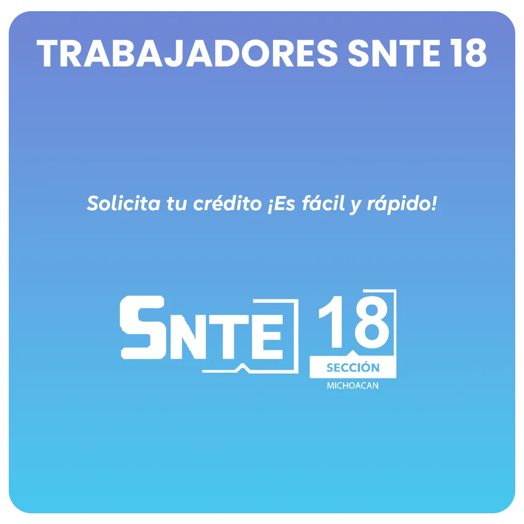 convenio-trabajadores-SNTE-18-credito-via-nomina Crédito vía Nómina para SNTE 18, convenio.