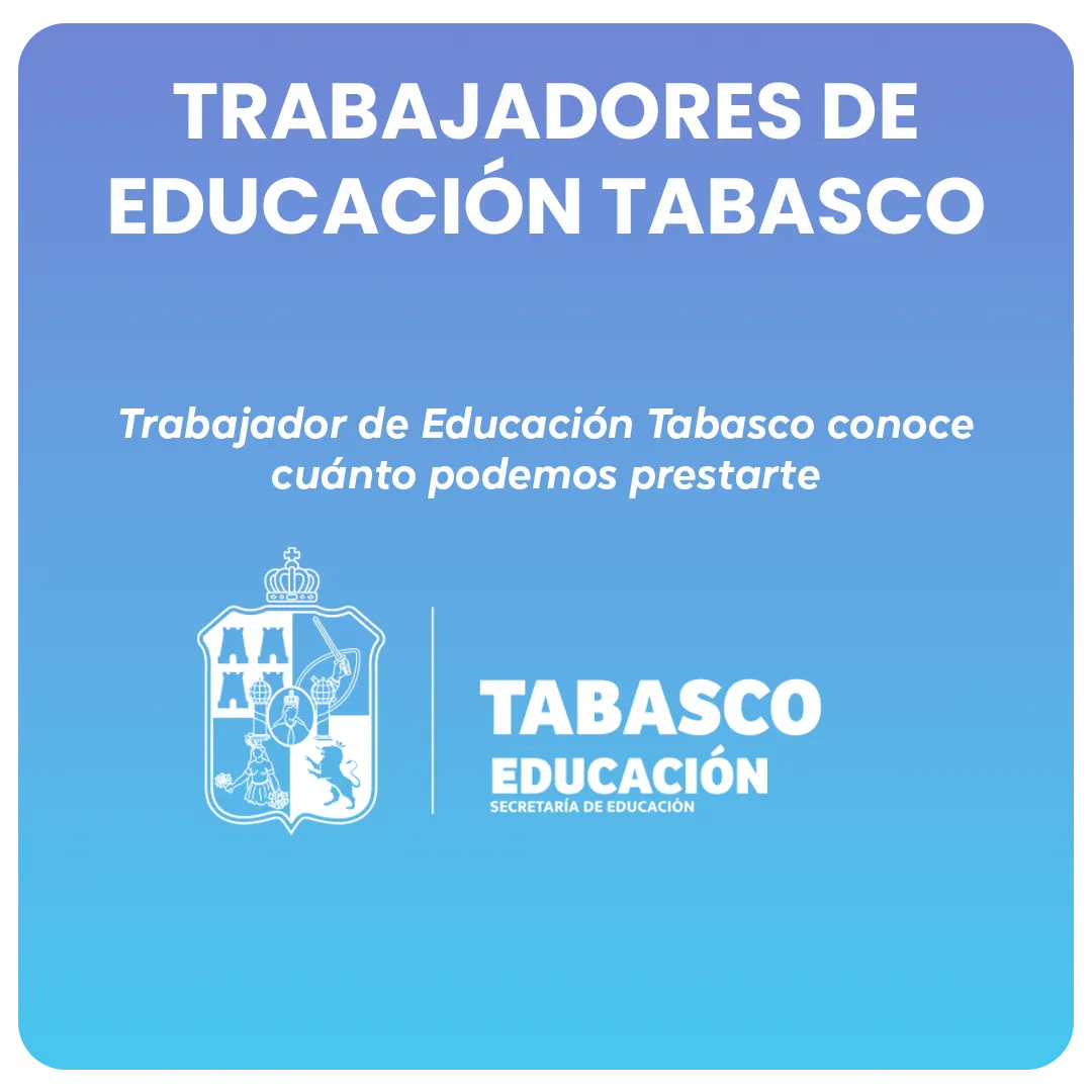 credito-via-nomina-trabajadores-educacion-tabasco Convenio préstamo para trabajadores de gobierno de Tabasco.