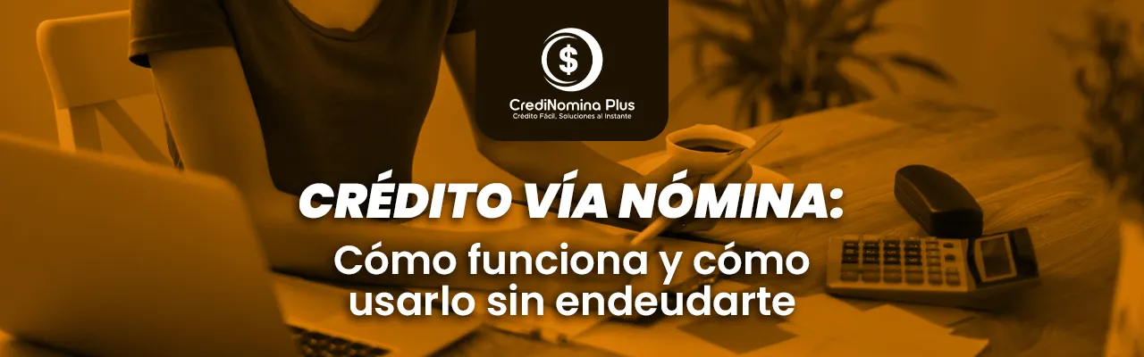 Persona consultando guía Crédito vía nómina